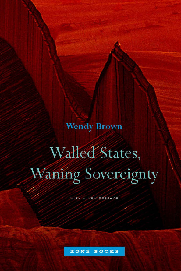 Walled States, Waning Sovereignty