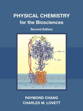 Physical Chemistry for the Biosciences, second edition, 2e